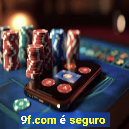 9f.com é seguro