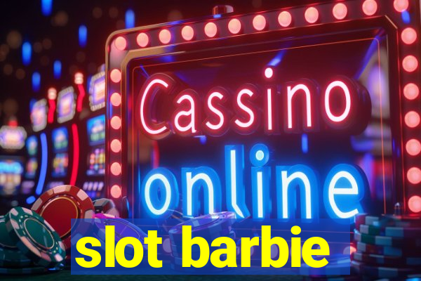 slot barbie