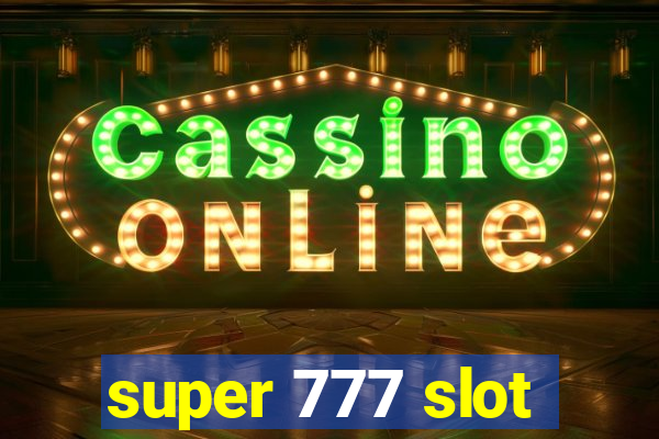 super 777 slot