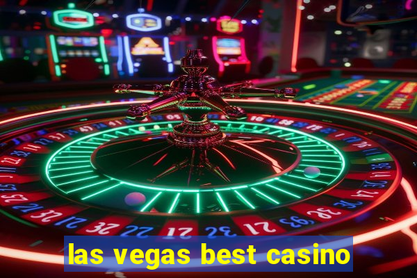 las vegas best casino