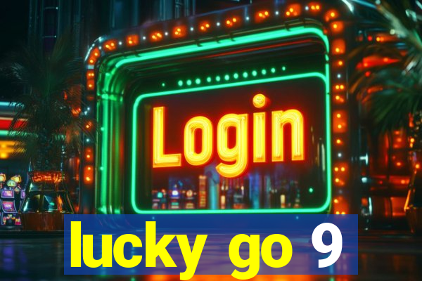 lucky go 9