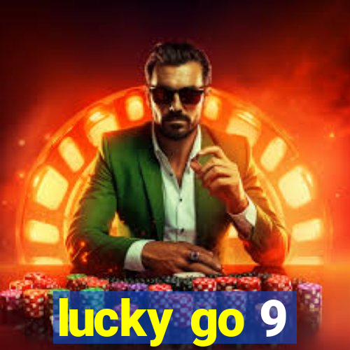 lucky go 9