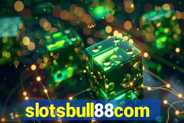 slotsbull88com