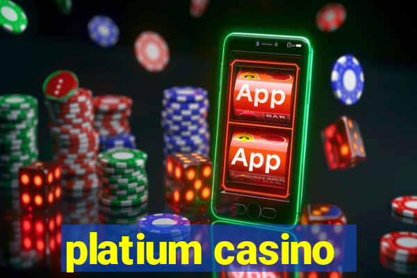 platium casino