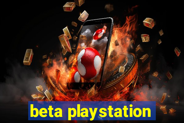 beta playstation