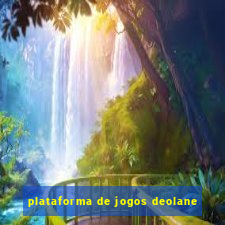 plataforma de jogos deolane