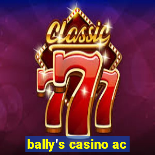 bally's casino ac