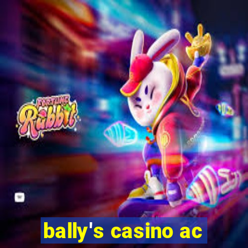 bally's casino ac