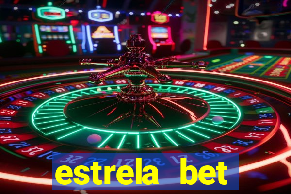 estrela bet deposito mínimo