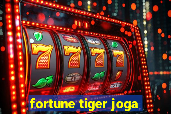 fortune tiger joga