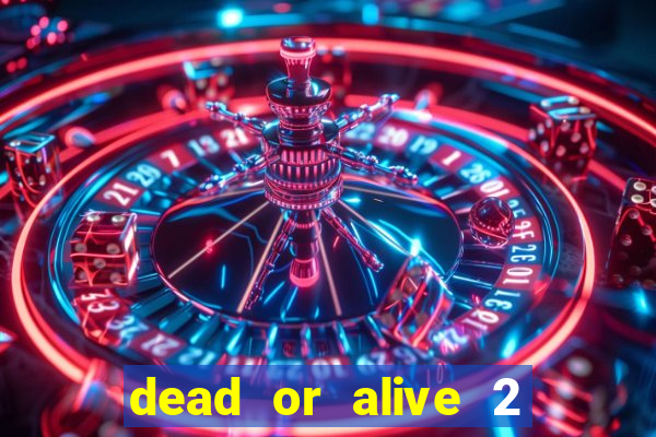 dead or alive 2 slot bonus buy