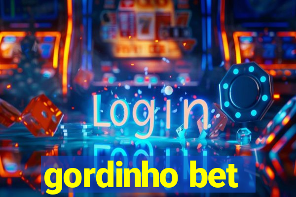 gordinho bet