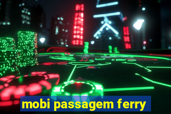 mobi passagem ferry