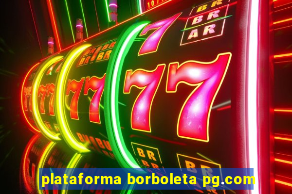 plataforma borboleta pg.com