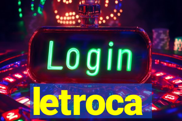 letroca