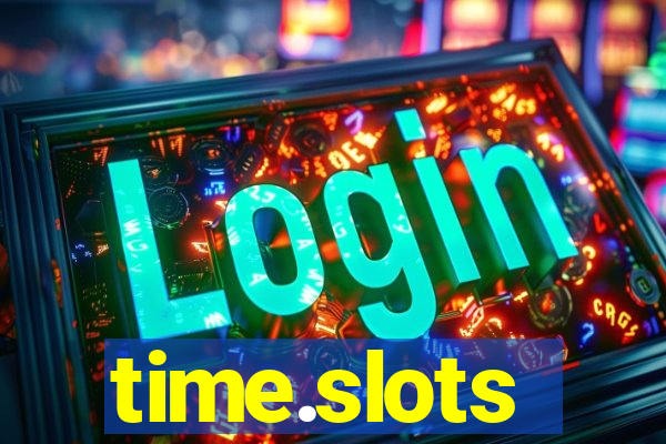 time.slots