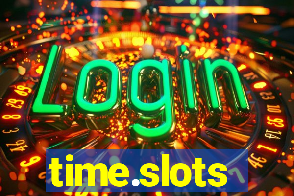 time.slots