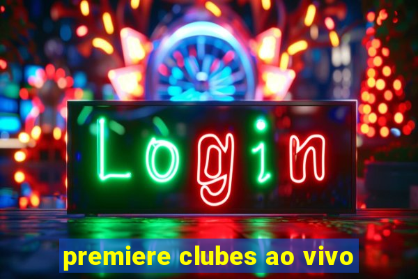 premiere clubes ao vivo