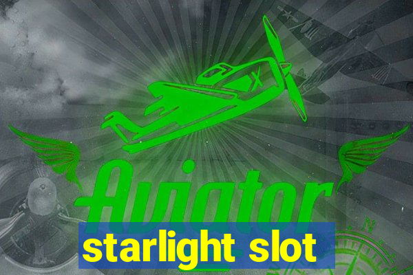 starlight slot