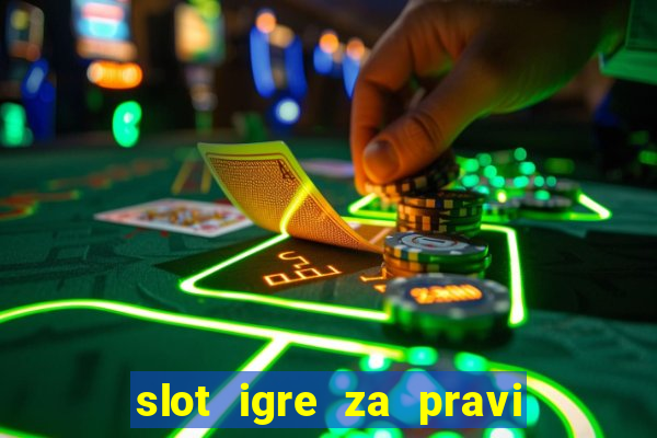 slot igre za pravi novac bez depozita