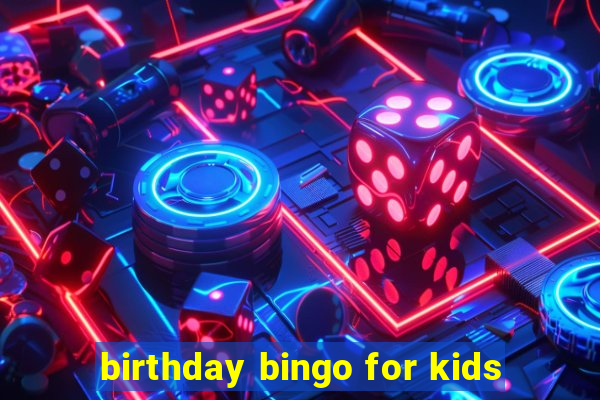 birthday bingo for kids