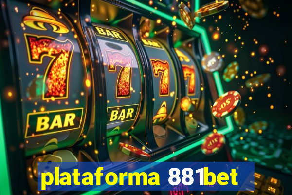 plataforma 881bet