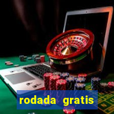 rodada gratis estrela bet