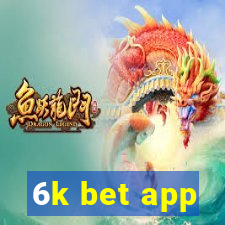 6k bet app