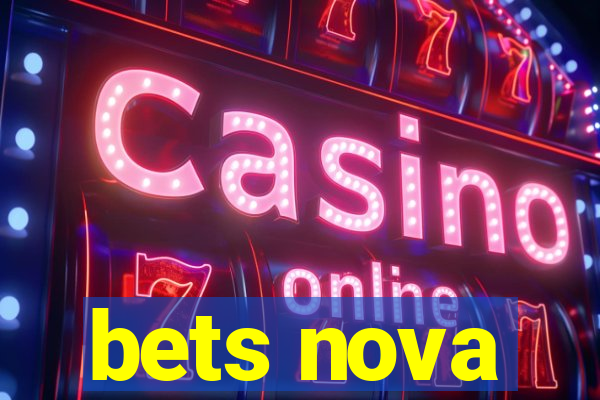 bets nova