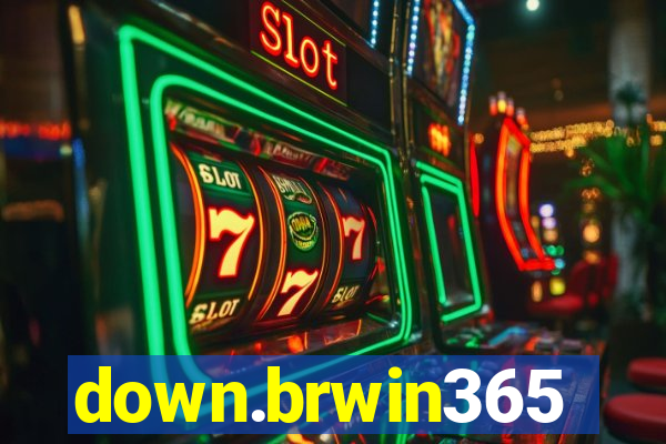 down.brwin365