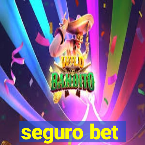 seguro bet