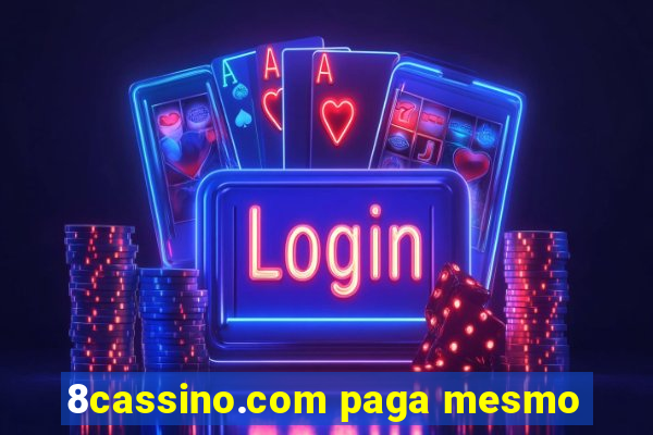 8cassino.com paga mesmo