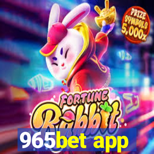 965bet app