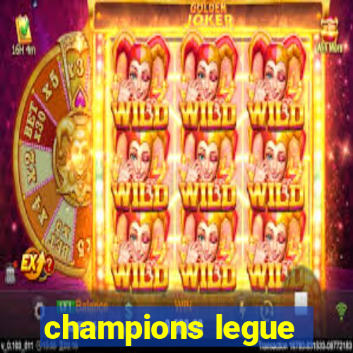 champions legue