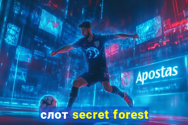 слот secret forest