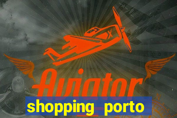 shopping porto miller boulevard