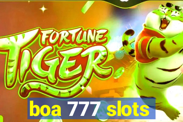 boa 777 slots