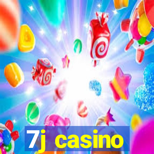 7j casino