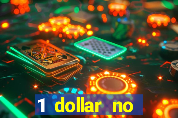 1 dollar no deposit casino