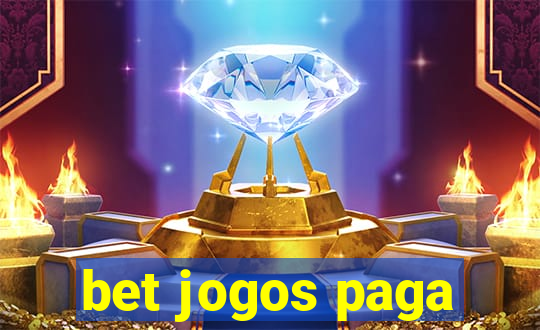 bet jogos paga