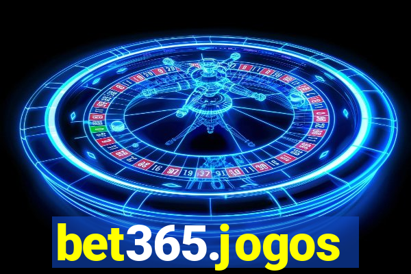 bet365.jogos