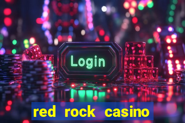 red rock casino and resort las vegas