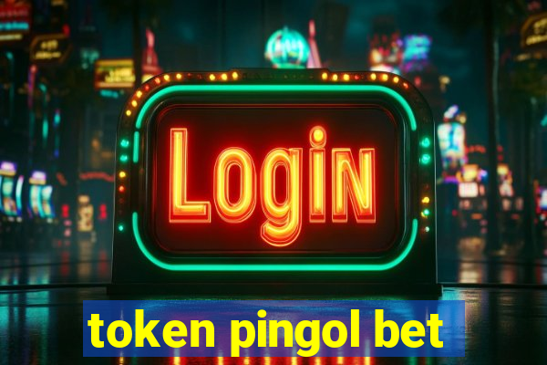 token pingol bet