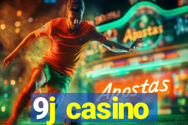 9j casino