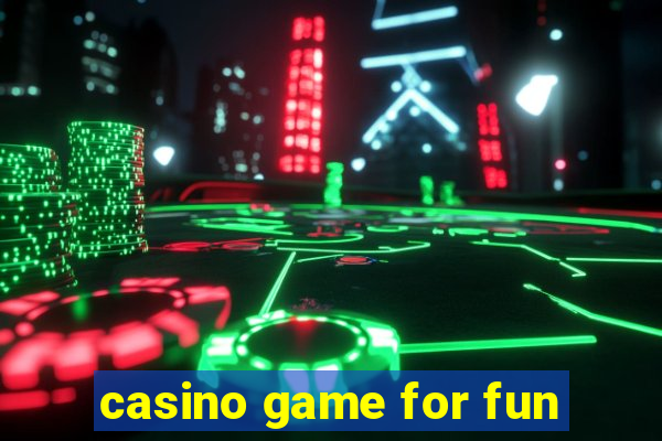 casino game for fun