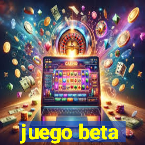 juego beta