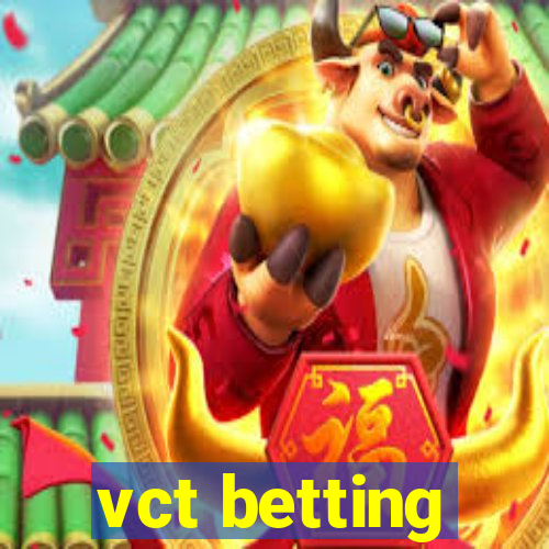 vct betting