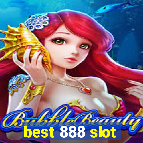 best 888 slot