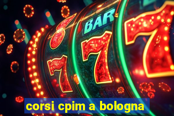 corsi cpim a bologna