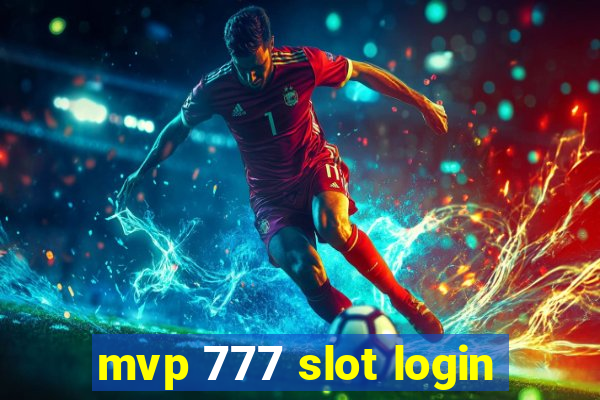 mvp 777 slot login